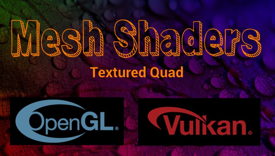 GeeXLab - Mesh Shaders in OpenGL and Vulkan